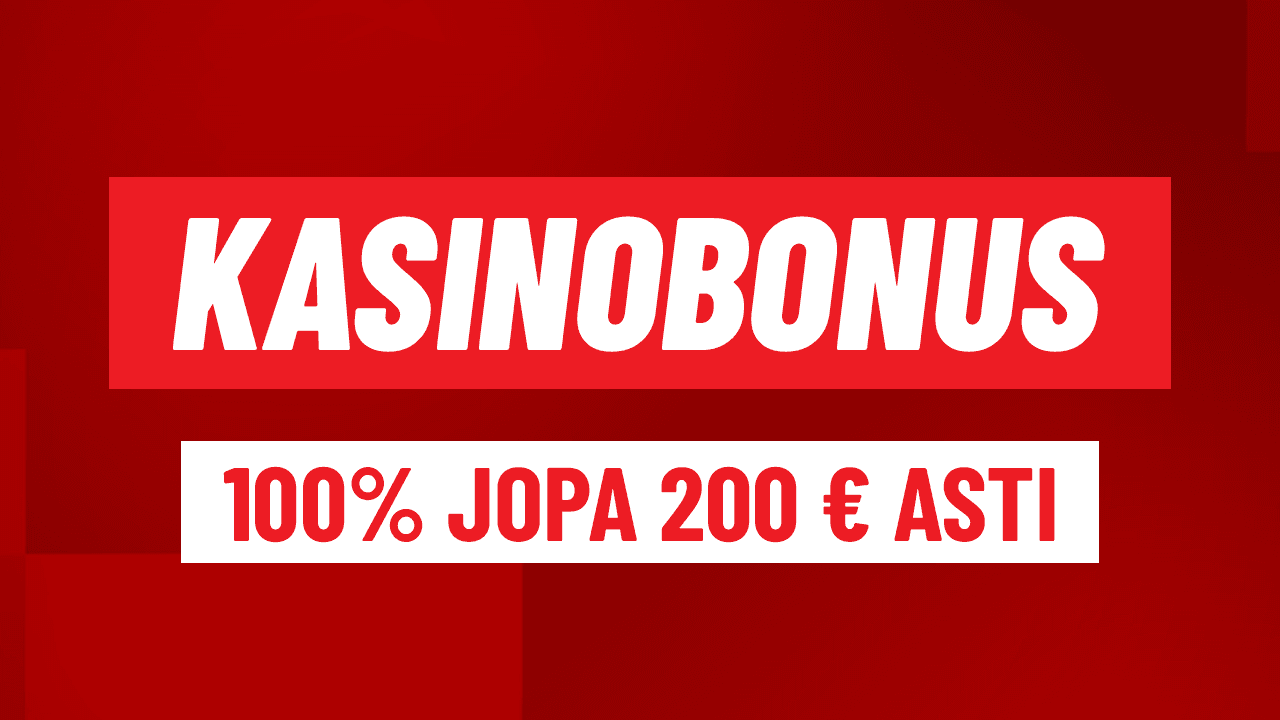 Kasinon tervetulotarjous | 100% jopa 200 € asti